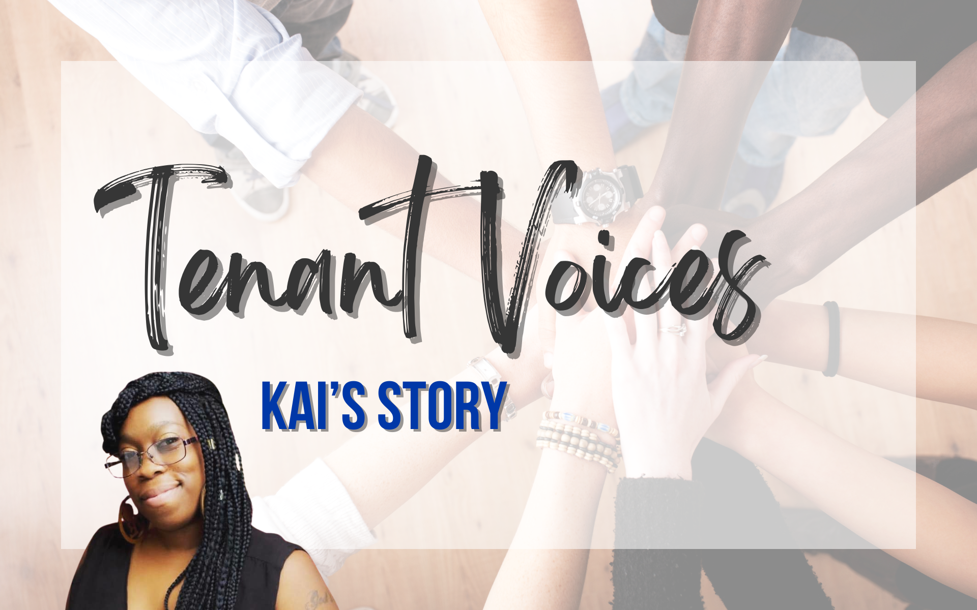 Tenant Voices: Kai's Story